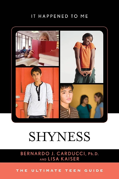 Shyness: The Ultimate Teen Guide