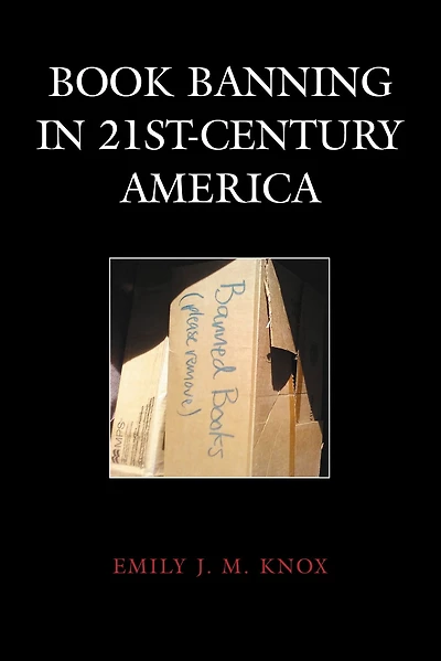 Book Banning 21st-Century America