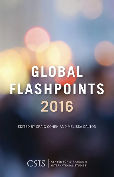 Global Flashpoints 2016: Crisis and Opportunity