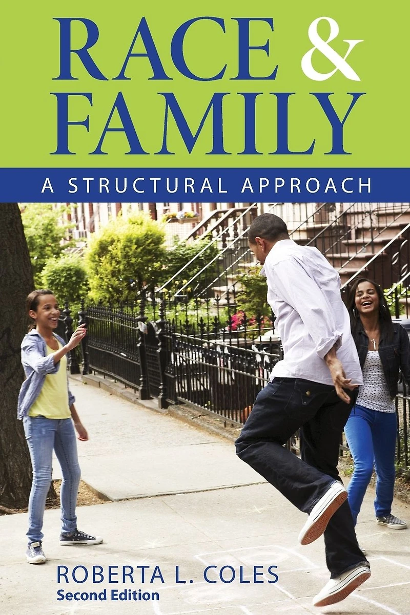 Race and Family: A Structural Approach