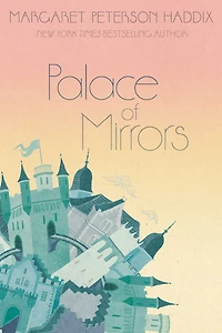 Palace of Mirrors (Palace Chronicles Series #2)