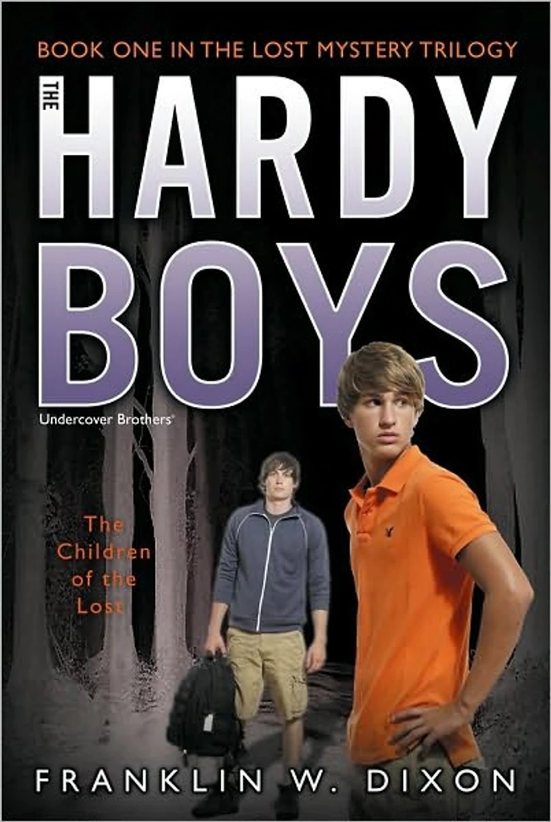 the Children of Lost: Book One Lost Mystery Trilogy (Hardy Boys Undercover Brothers Series #34)
