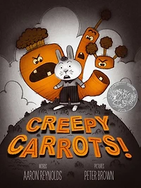 Creepy Carrots! (Caldecott Honor Book)