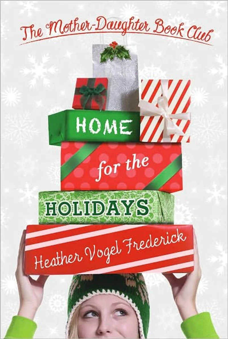 Home for the Holidays (Mother-Daughter Book Club Series #5)