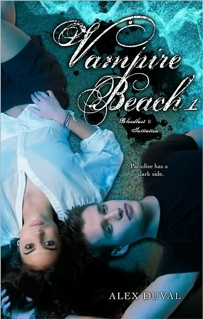 Vampire Beach 1: Bloodlust; Initiation