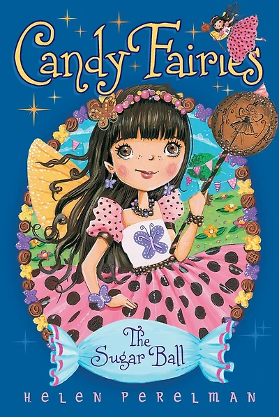 The Sugar Ball (Candy Fairies Series #6)