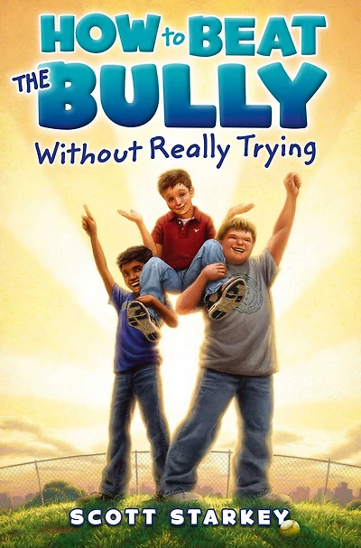 How to Beat the Bully Without Really Trying (How Series)