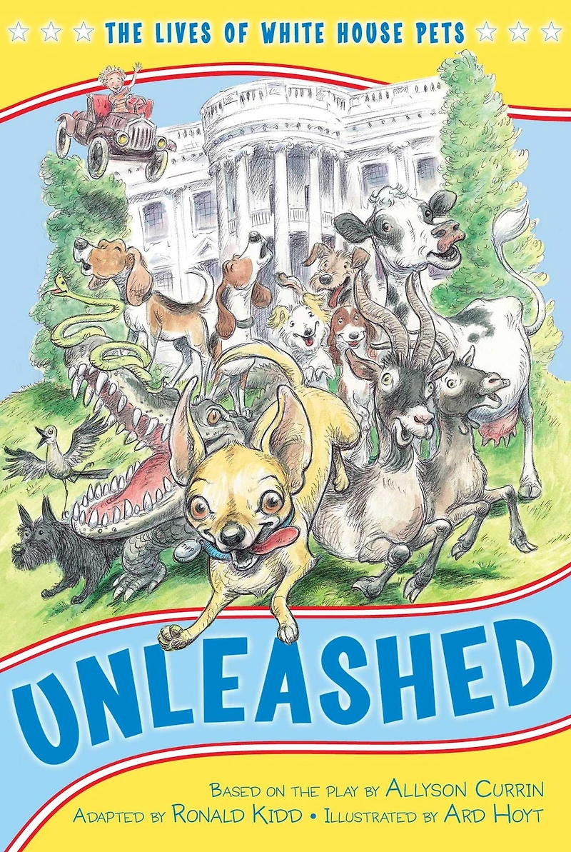 Unleashed: The Lives of White House Pets