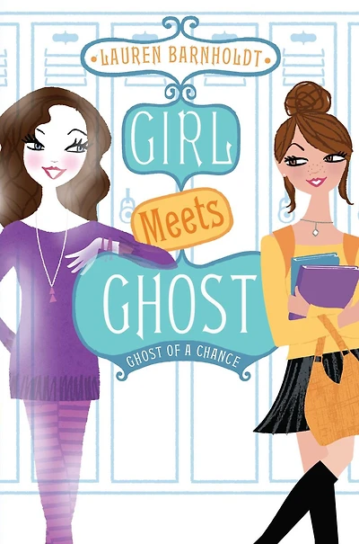 Ghost of a Chance (Girl Meets #3)