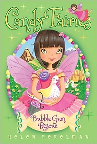 Bubble Gum Rescue (Candy Fairies Series #8)
