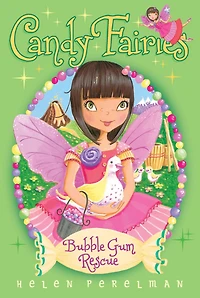 Bubble Gum Rescue (Candy Fairies Series #8)