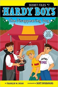 The Disappearing Dog (Hardy Boys: Secret Files Series #7)
