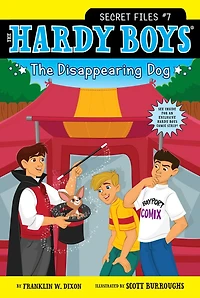 The Disappearing Dog (Hardy Boys: Secret Files Series #7)