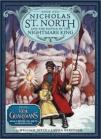 Nicholas St. North and the Battle of Nightmare King (The Guardians Series #1)