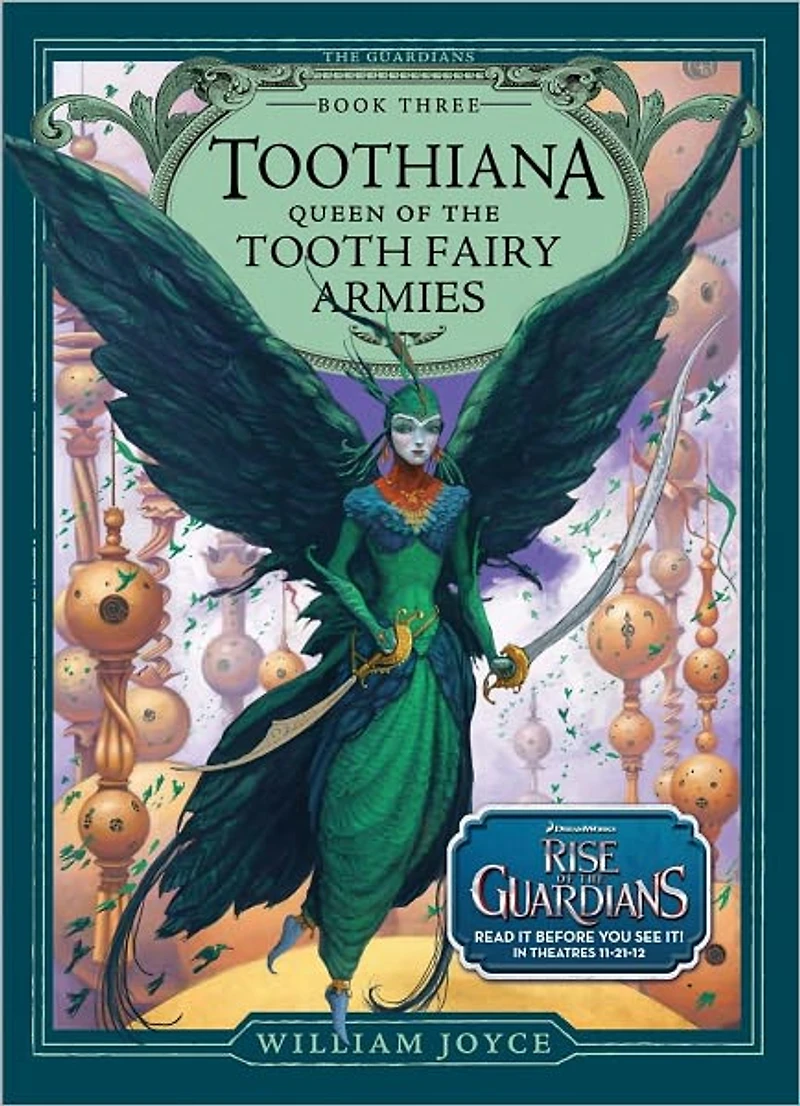 Toothiana, Queen of the Tooth Fairy Armies (The Guardians Series #3)