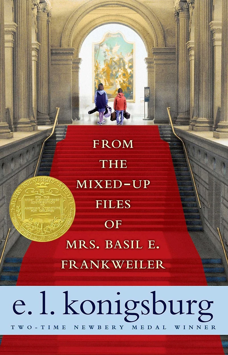 From the Mixed-Up Files of Mrs. Basil E. Frankweiler (Newbery Medal Winner)