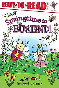 Springtime Bugland!: Ready-to-Read Level 1