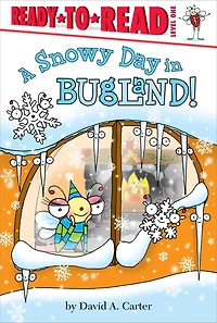 A Snowy Day Bugland!: Ready-to-Read Level 1 (with audio recording)