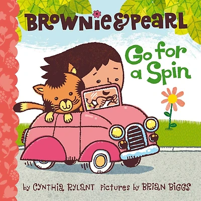 Brownie and Pearl Go for a Spin (Brownie Ready-to-Read Series)