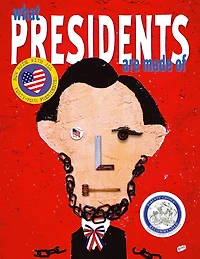 What Presidents Are Made Of