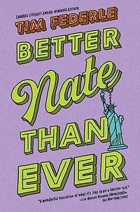 Better Nate Than Ever (Nate Series #1)