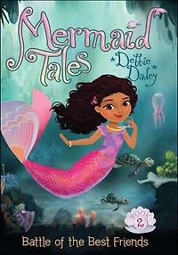 Battle of the Best Friends (Mermaid Tales Series #2)