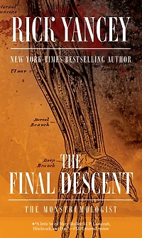 The Final Descent (Monstrumologist Series #4)