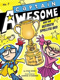 Captain Awesome and the Ultimate Spelling Bee (Captain Series #7)
