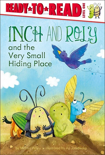 Inch and Roly the Very Small Hiding Place: Ready-to-Read Level 1 (with audio recording)