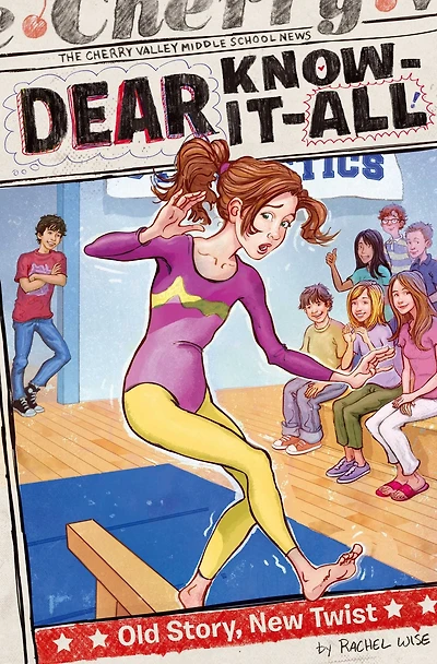 Old Story, New Twist (Dear Know-It-All Series #4)