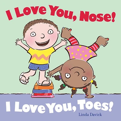 I Love You, Nose! Toes!: with audio recording