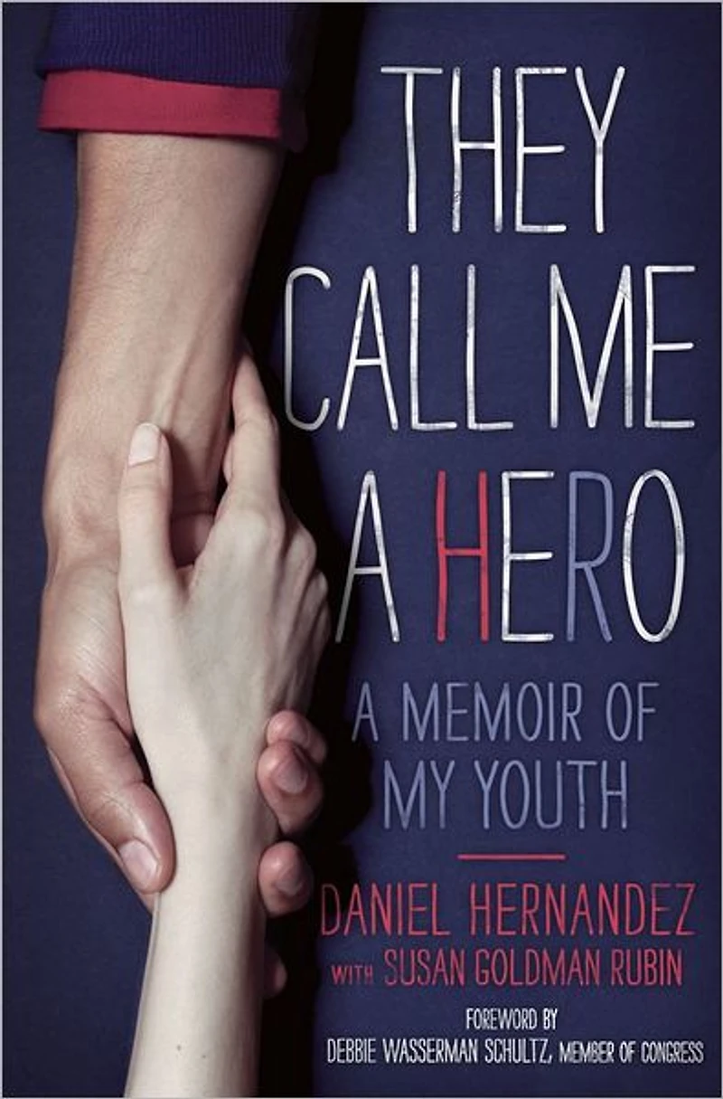 They Call Me A Hero: Memoir of My Youth