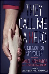They Call Me A Hero: Memoir of My Youth