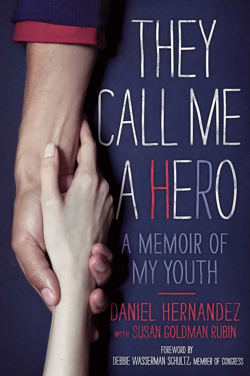 They Call Me A Hero: Memoir of My Youth