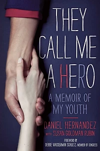 They Call Me A Hero: Memoir of My Youth