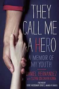 They Call Me A Hero: Memoir of My Youth