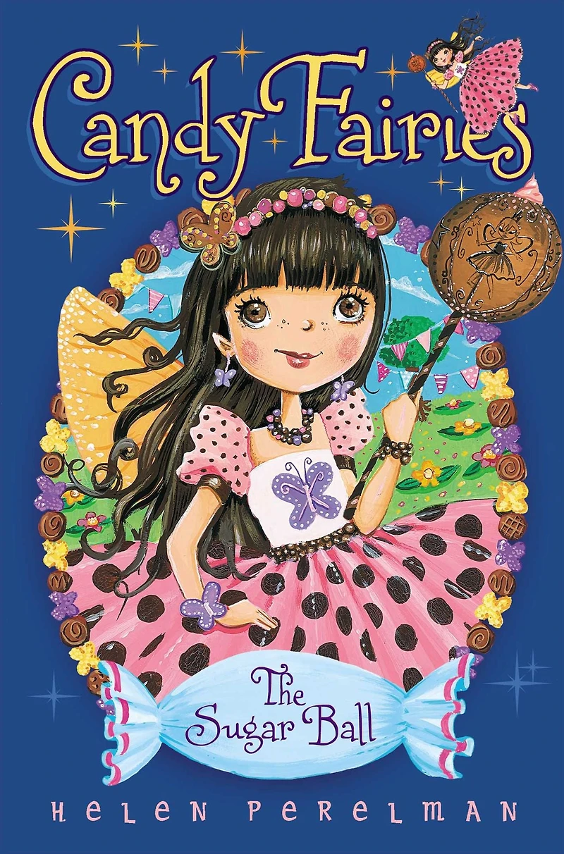 The Sugar Ball (Candy Fairies Series #6)