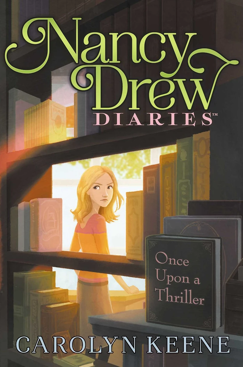 Once Upon a Thriller (Nancy Drew Diaries Series #4)