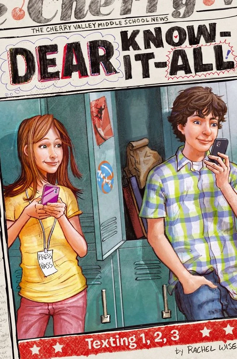 Texting 1, 2, 3 (Dear Know-It-All Series #8)