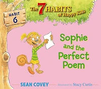 Sophie and the Perfect Poem: Habit 6 (Ready-to-Read Level 2)