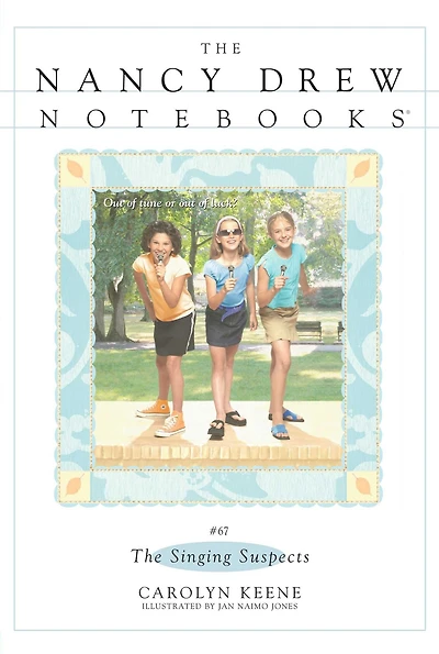 The Singing Suspects (Nancy Drew Notebooks #67)