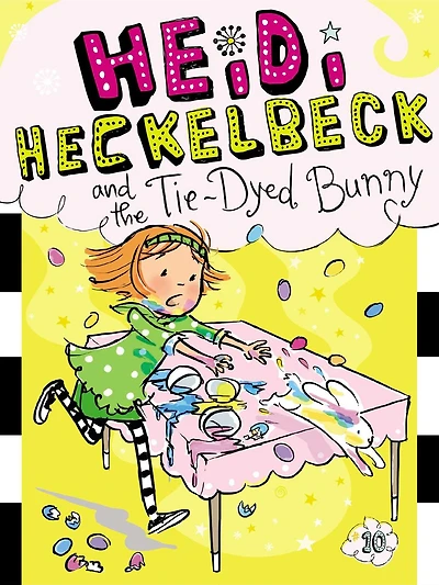 Heidi Heckelbeck and the Tie-Dyed Bunny (Heidi Series #10)