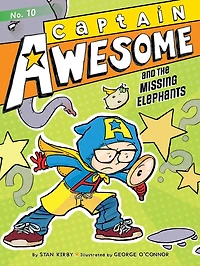 Captain Awesome and the Missing Elephants (Captain Series #10)
