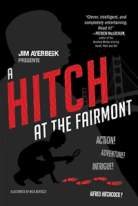 A Hitch at the Fairmont