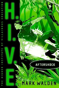 Aftershock (H.I.V.E. Series #7)