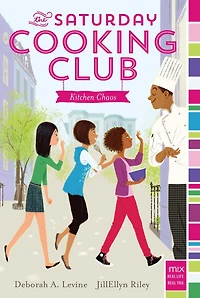 Kitchen Chaos (Saturday Cooking Club Series #1)