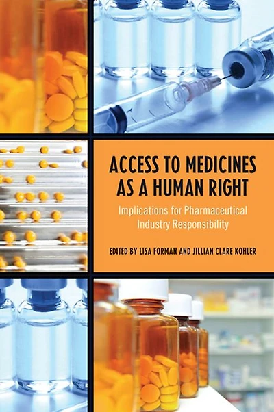 Access to Medicines as a Human Right: Implications for Pharmaceutical Industry Responsibility