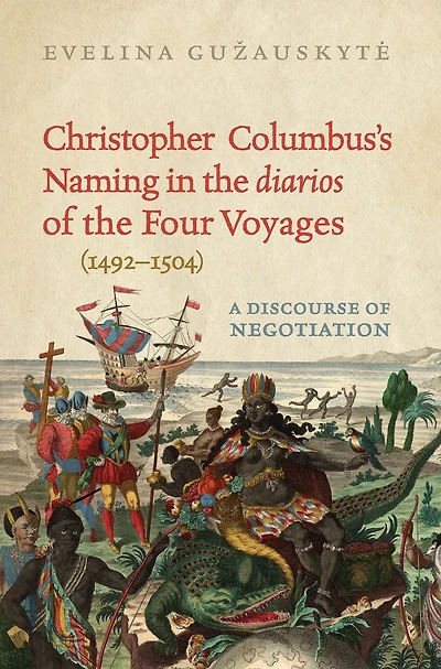 Christopher Columbus's Naming the 'diarios' of Four Voyages (1492-1504): A Discourse Negotiation