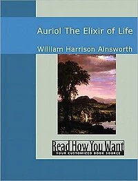 Auriol The Elixir of Life