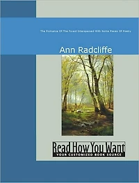 the Romance of Forest, interspersed with some pieces poetry